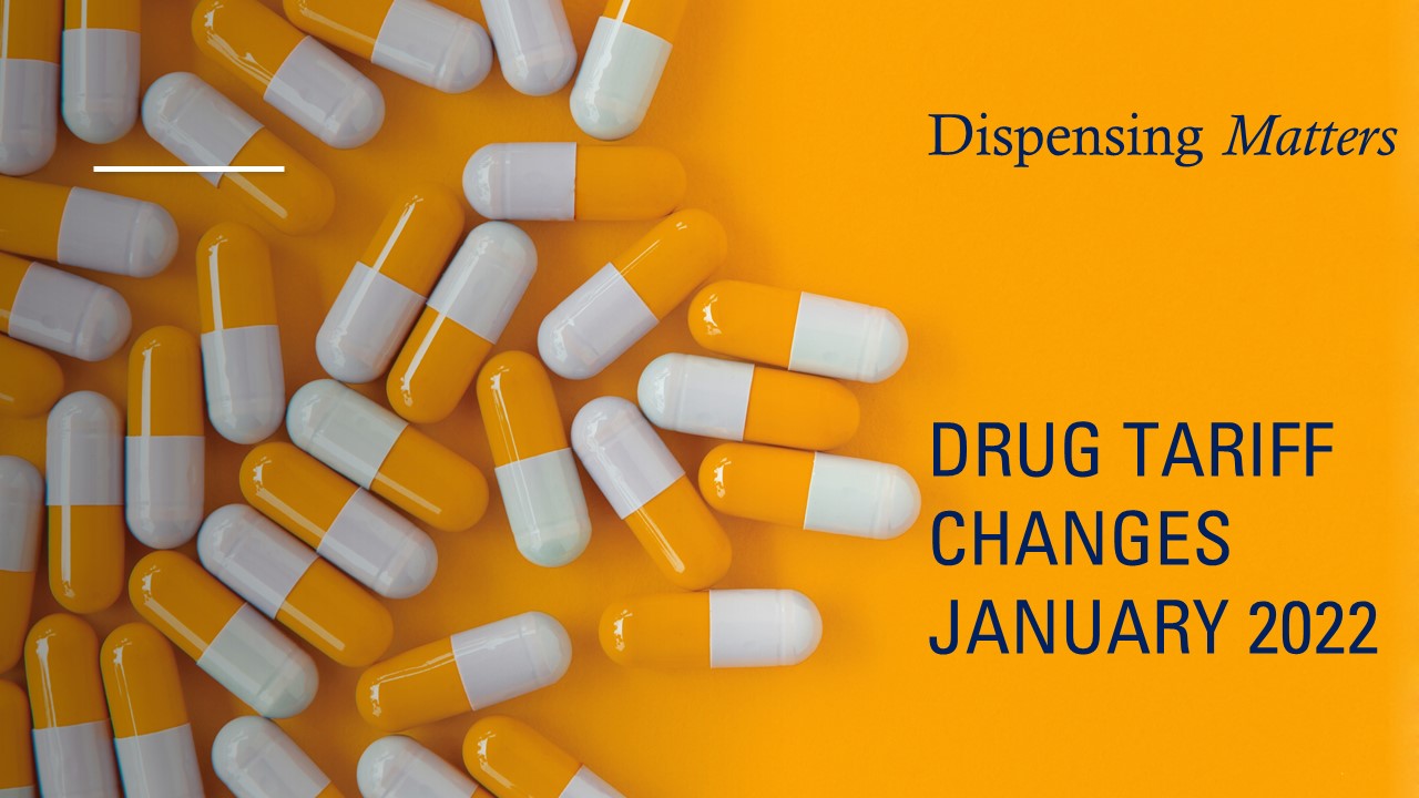 IMPORTANT Drug Tariff Changes January 2022 Dispensing Doctor Experts