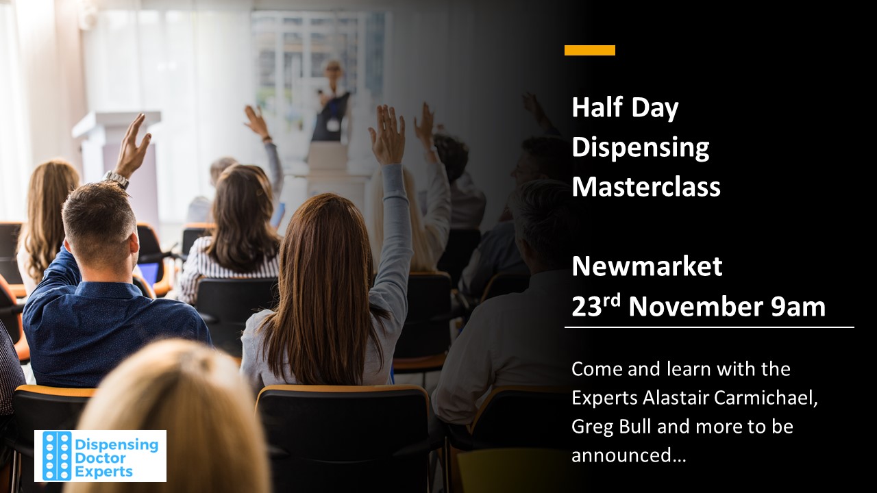 FREE Dispensing Doctor Masterclass; Newmarket Dispensing Doctor Experts